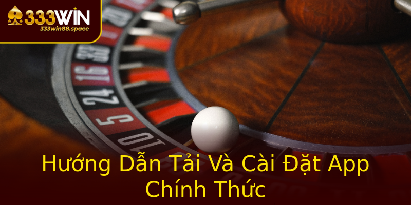 Hướng Dẫn Tải Và Cài Đặt App Chính Thức Hướng Dẫn Tải Và Cài Đặt App Chính Thức