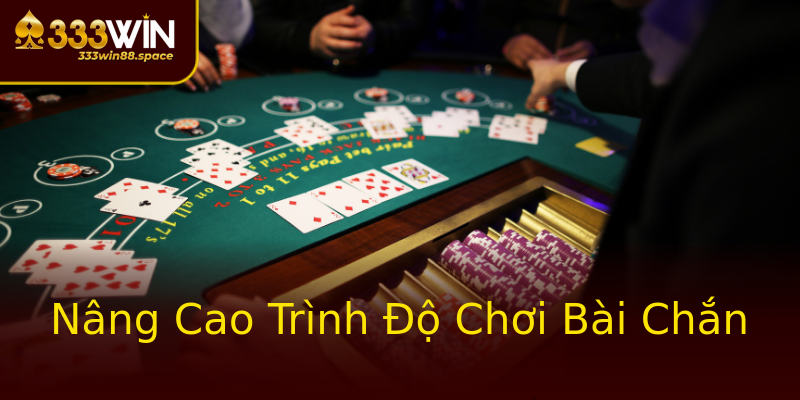 Nâng Cao Trình Độ Chơi Bài Chắn Nâng Cao Trình Độ Chơi Bài Chắn