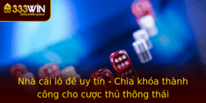 Nha Cai Lo E Uy Tin Chia Khoa Thanh Cong Cho Cuoc Thu Thong Thai